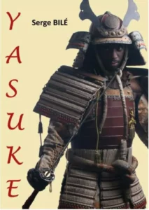 Yasuke : le samouraï noir, de Serge BILÉ