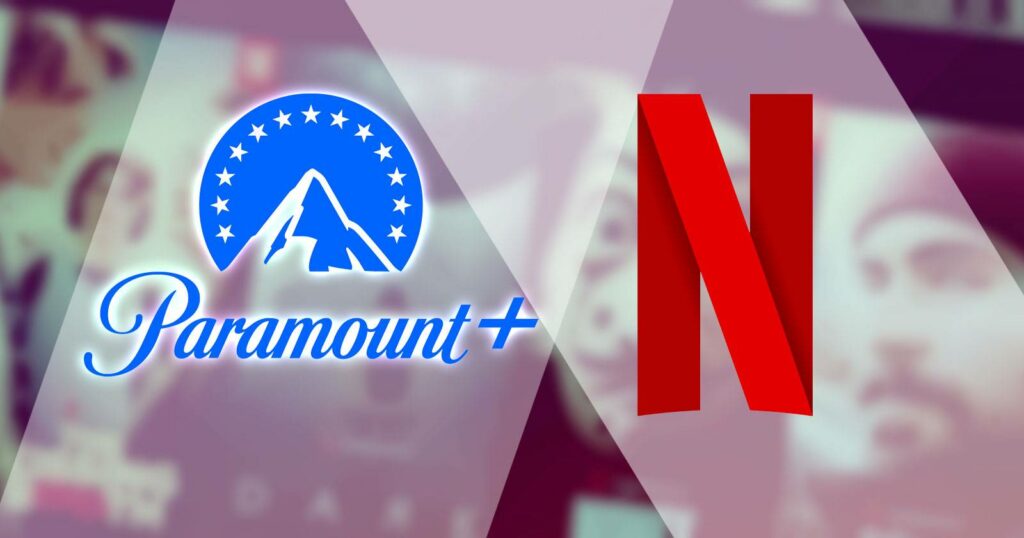 Paramount Netflix Warner